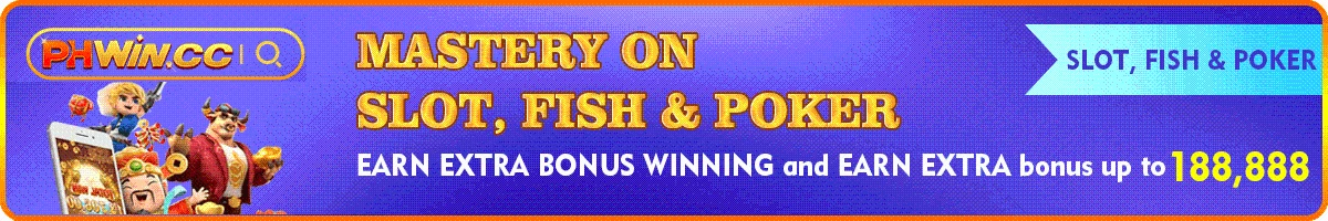 PHWin747 win more on slot fish and poker for extra bonus up to ₱188,888